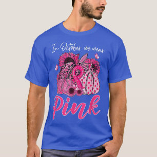 Camiseta Em outubro, Vestimos O Cancer De Mama Rosa-Pumpkin