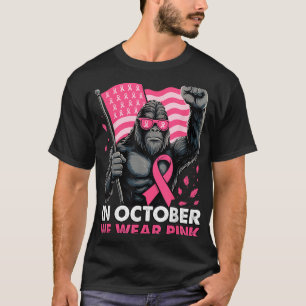Camiseta Em outubro, Vestimos O Cancer De Pé-Grande Rosa Em
