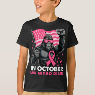 Camiseta Em outubro, Vestimos O Cancer De Pé-Grande Rosa Em