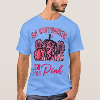 Camiseta Em outubro, Vestimos o Hall do Cancer de Mama Rosa