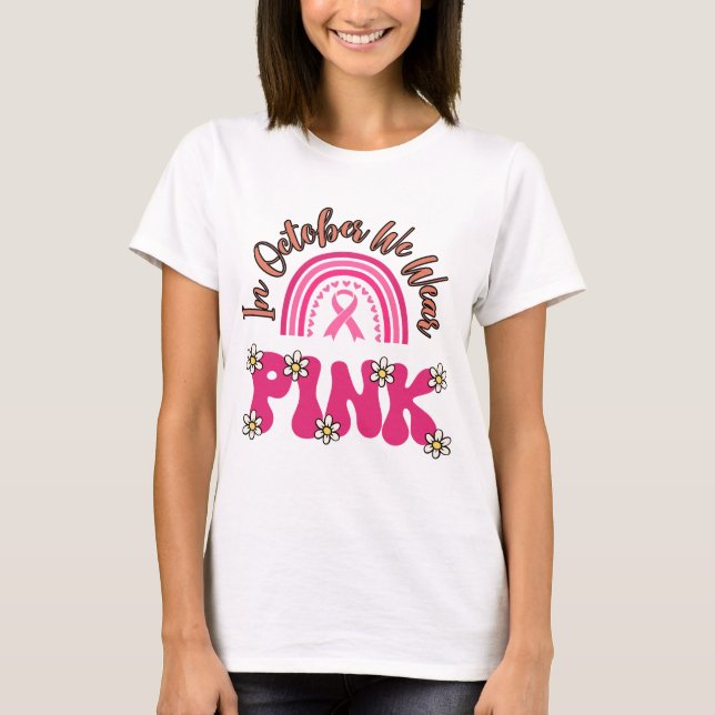 Camiseta Em outubro Vestimos Rosa (Frente)