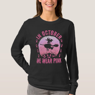 Camiseta Em outubro Vestimos Rosa, Bruxa, Fita Rosa, Fita e