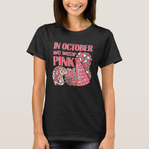 Camiseta Em Outubro, Vestimos Rosa E Assistimos A Futebol E