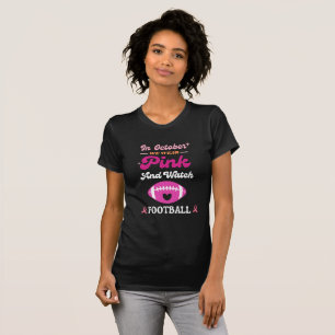 Camiseta Em Outubro, Vestimos Rosa E Assistimos A Uma Besta
