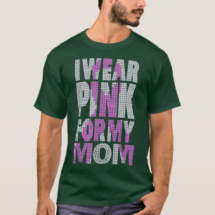 Camiseta Em outubro Visto Rosa Minha Mãe Cancer De Mama Bli