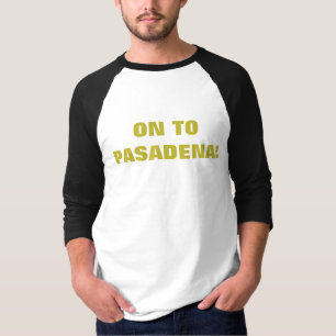 CAMISETA EM PASADENA!
