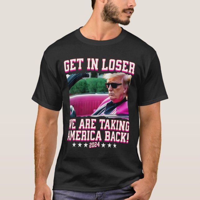 Camiseta Em Perdedor, Estamos A Levar A América De Volta A  (Frente)