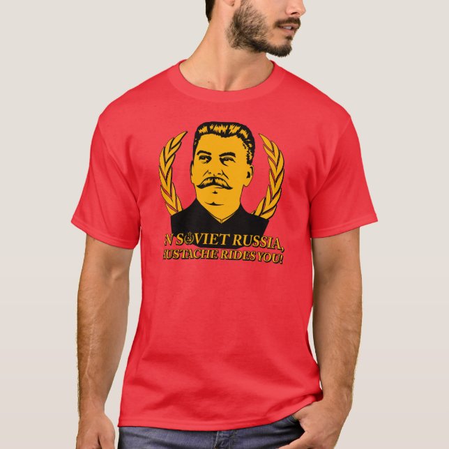 Camiseta Em Rússia soviética, o bigode monta-o! (Frente)