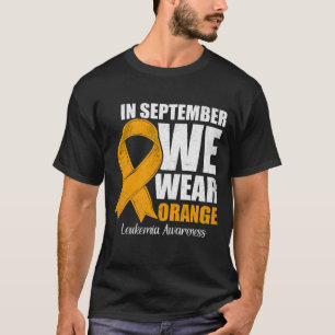 Camiseta Em setembro Vestimos o Cancer de Leucemia Laranja