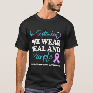 Camiseta Em setembro Vestimos Teal & Suicídio Puro Ante