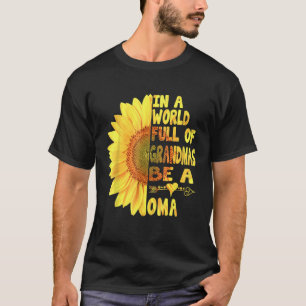 Camiseta Em Um Cheio Mundial De Granmas Seja Um Sol De Sol