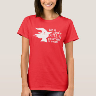 Camiseta Em Um Cheio Mundial De Princesas Seja Um Bruxo Hal