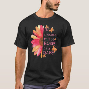 Camiseta Em Um Cheio Mundial De Rosas, Ser Uma Flor Cinzent