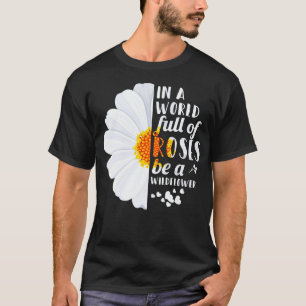 Camiseta Em Um Cheio Mundial De Rosas Ser Uma Flor Selvagem