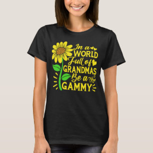 Camiseta Em um Cheio mundial de vovó, seja uma mãe de amor