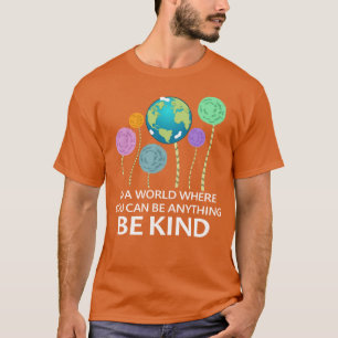 Camiseta em um mundo onde você pode ser qualquer coisa gen