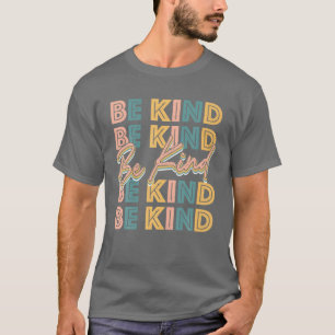 Camiseta Em Um Mundo Onde Você Pode Ser Qualquer Coisa Que