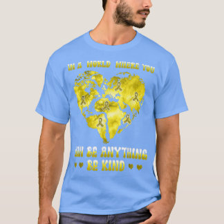 Camiseta em um mundo pode ser qualquer coisa cancer ouro da