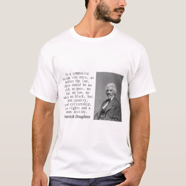 Camiseta Em Uma Nação Composta - Frederick Douglass (Frente)