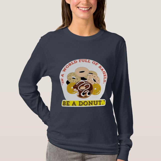 CAMISETA EM UMA PALAVRA DE BAGELS, SEJA UMA ROSQUINHA (Frente)