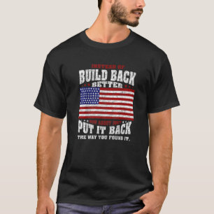 Camiseta Em Vez De Se Construir Melhor, Que Tal Colocá-Lo