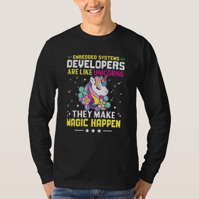 Camiseta Embedded Systems Developers Are Like Unicorns (Frente)