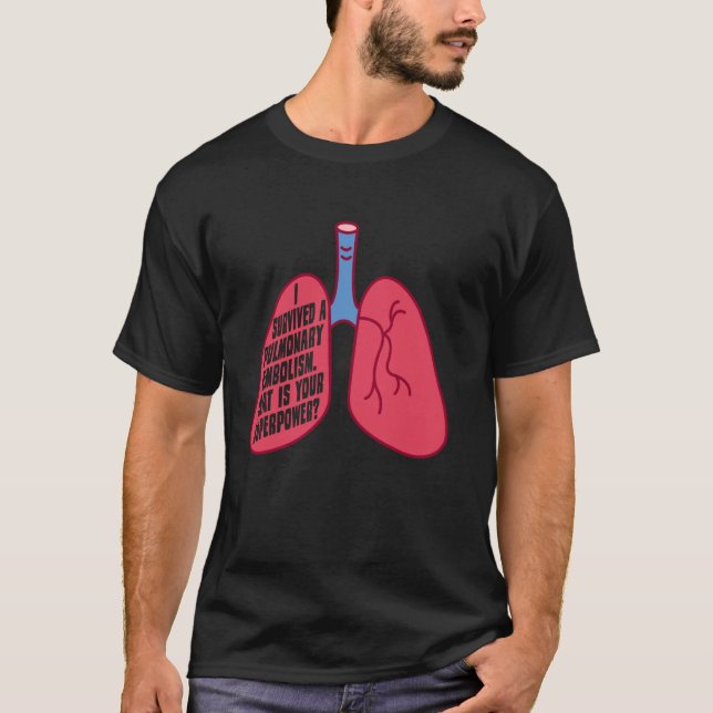 Camiseta Embolia Pulmonar  Embolia  Superpoder  Sobrevivênc (Frente)