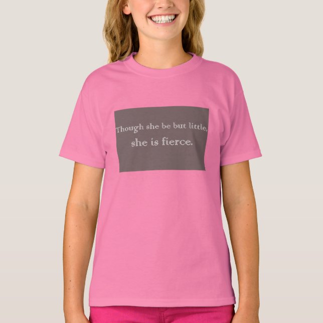 Camiseta Embora Ela Seja Apenas Pequena (Garota) (Frente)