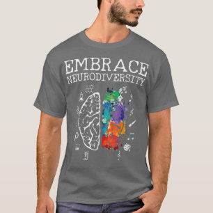 Camiseta Embrace a neurodiversidade cerebral Embriação ADHD