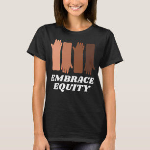 Camiseta Embrace Equity Happy International Women Day Cha