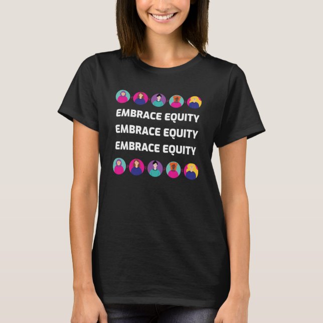 Camiseta Embrace Equity Happy International Women Day Cha (Frente)