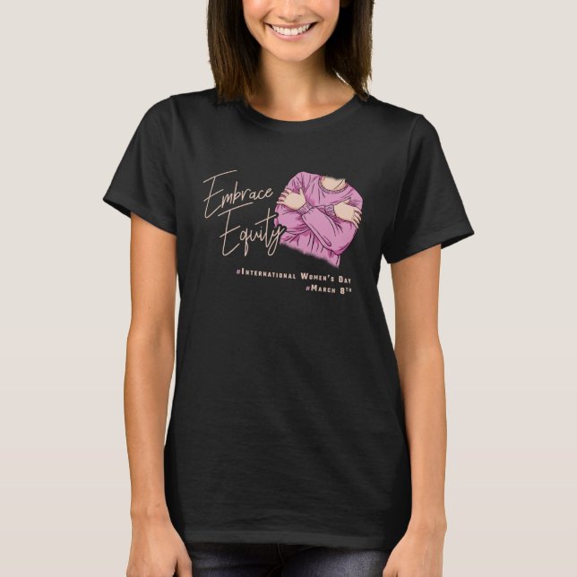 Camiseta Embrace Equity International Womens Day  1 (Frente)