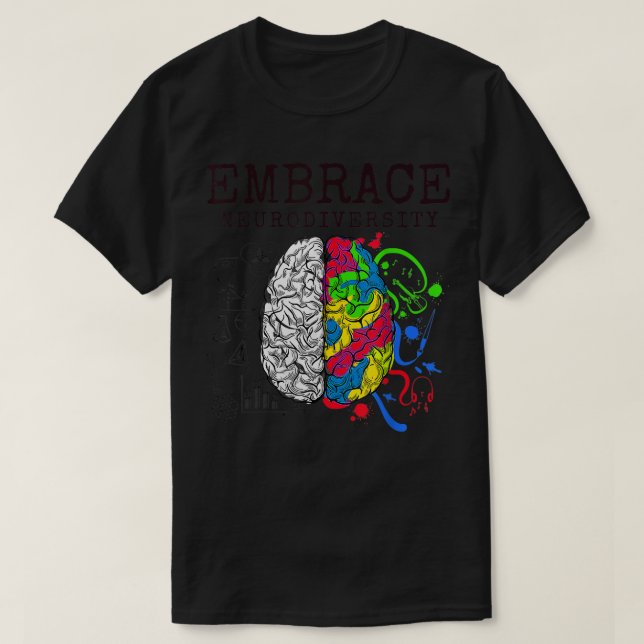 Camiseta Embrace Neurodiversity Brain ADHD Autism ASD Aware (Frente do Design)