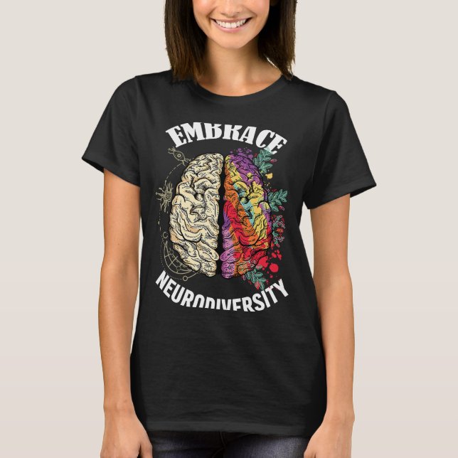 Camiseta Embrace Neurodiversity Brain Neurological Conditio (Frente)