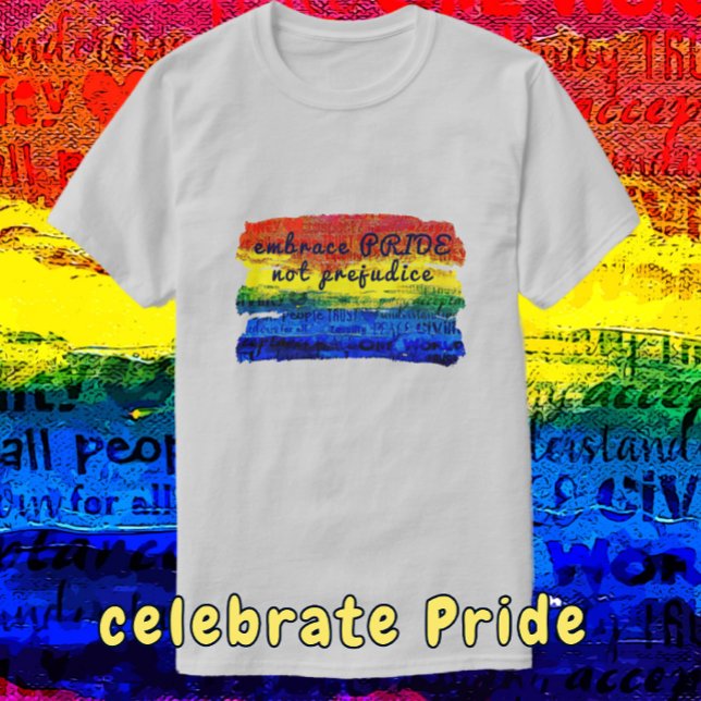 Camiseta Embrace ORGULHO não prejudica Arte Arco-Íris (Celebrate Pride with this shirt which is available with color choices.)