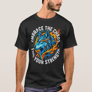 Camiseta EmbraceThe Chaos Wolf – Encontre Sua Forç