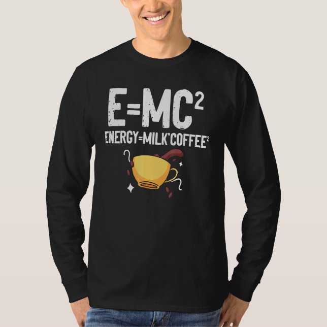 Camiseta Emc2 Energy Milk Coffee Chemistry Science (Frente)
