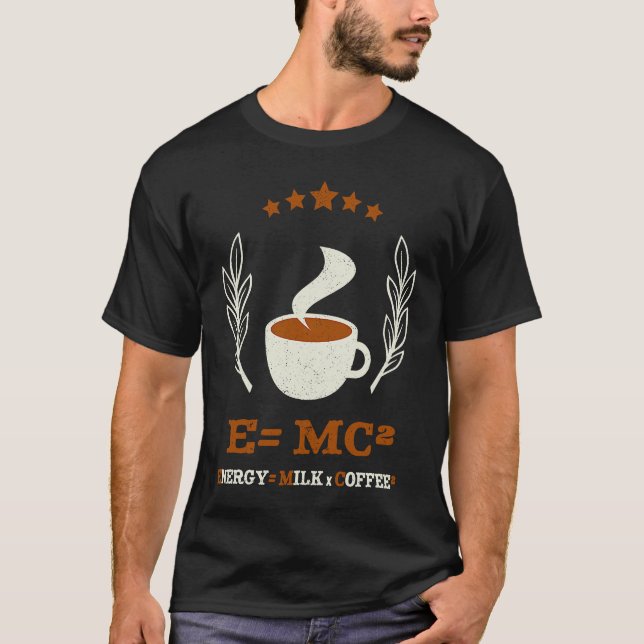 Camiseta EMC2  Science Coffee Energy Milk Coffee (Frente)