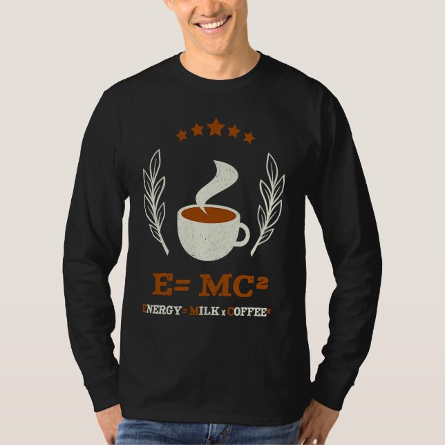Camiseta EMC2  Science Coffee Energy Milk Coffee (Frente)