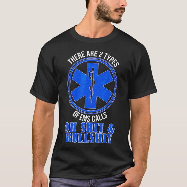 Camiseta Emergência Engraçada EMS EMT Chama Ambulância para (Frente)