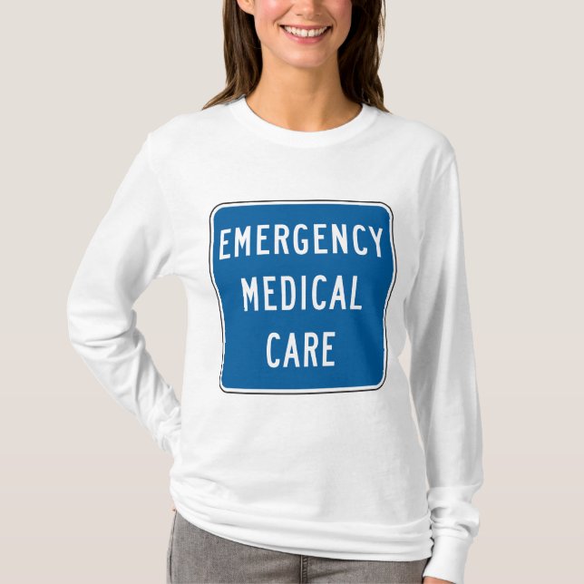 Camiseta Emergency Medical Care Road Sign (Frente)