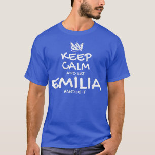 Camiseta Emilia Keep Calm Personated Name Sarcastic Frien