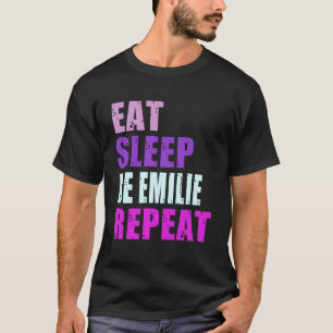 Camiseta Emilie Coma Dormindo Repita Emilie