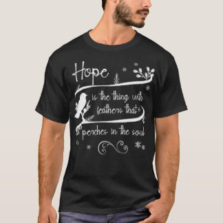 Camiseta Emily Dickinson Hope is The Thing With Feathers Bi