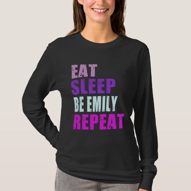 Camiseta Emily Eat Sleep Be Repeat Emily (Frente)