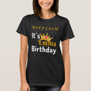 Camiseta Emma Birthday, fique calma, é Emma Birthday