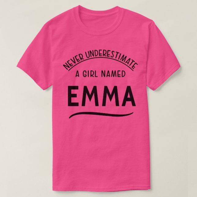 Camiseta EMMA NUNCA SUBESTIMA A L CHAMADA Emma (Frente do Design)