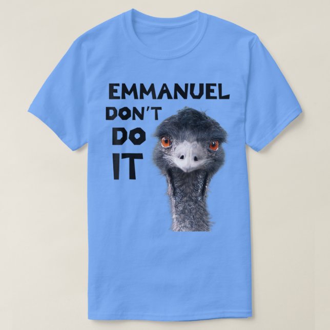 Camiseta Emmanuel Dont Do It (Frente do Design)