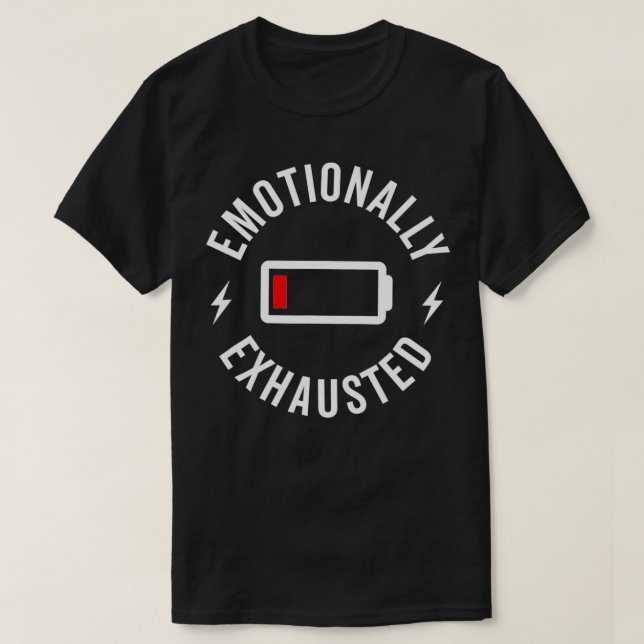 Camiseta Emotionally Ehausted  (Frente do Design)