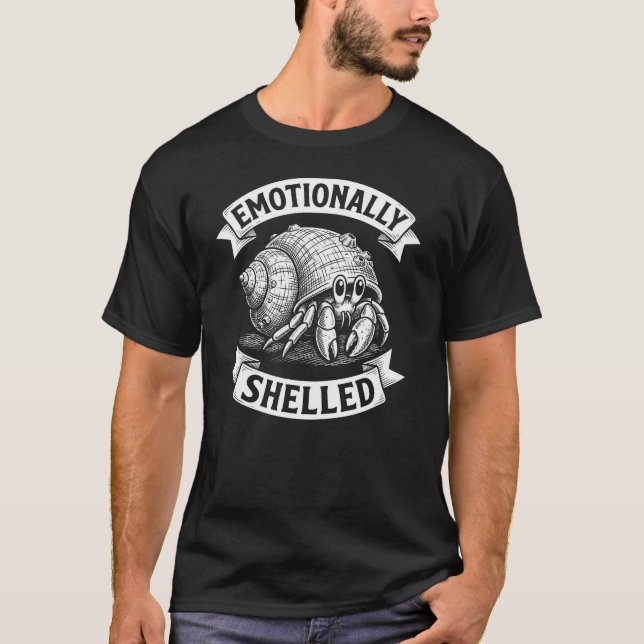 Camiseta Emotionally Shelled Hermit Crab Humor Marine Fun (Frente)